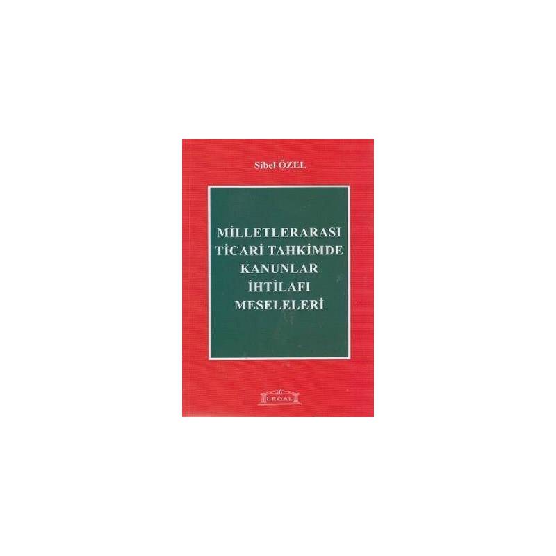 Milletlerarası Ticari Tahkimde Kanunlar İhtilafı Meseleleri