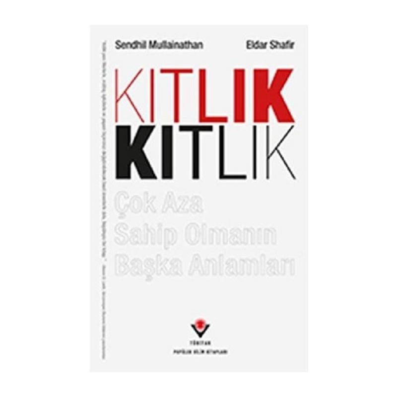 Kıtlık / Çok Aza Sahip...