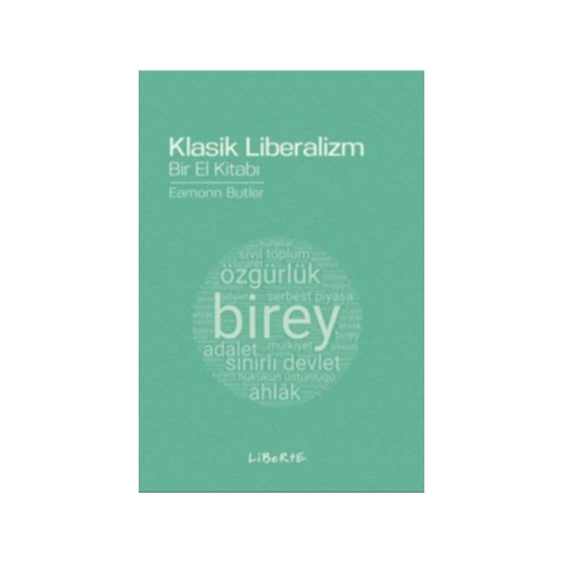 Klasik Liberalizm Bir El Kitabı