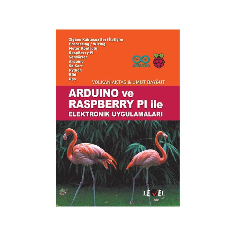 Arduino Ve Raspberry Pi Ile Elektronik Uygulamaları