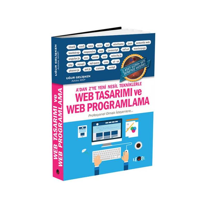 A'dan Z'ye Yeni Nesil Tekniklerle Web Tasarımı Ve Web Programlama 2 Adet Eğitim Seti Hediyeli