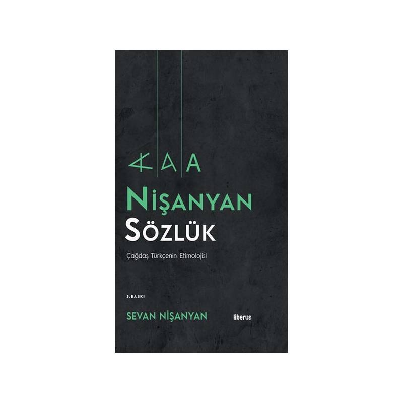 Nişanyan Sözlük Çağdaş Türkçenin Etimolojisi