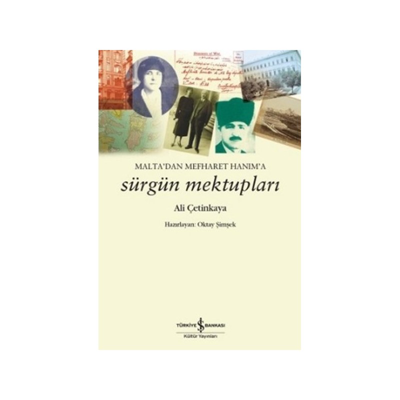 Malta'dan Mefharet Hanım'a Sürgün Mektupları