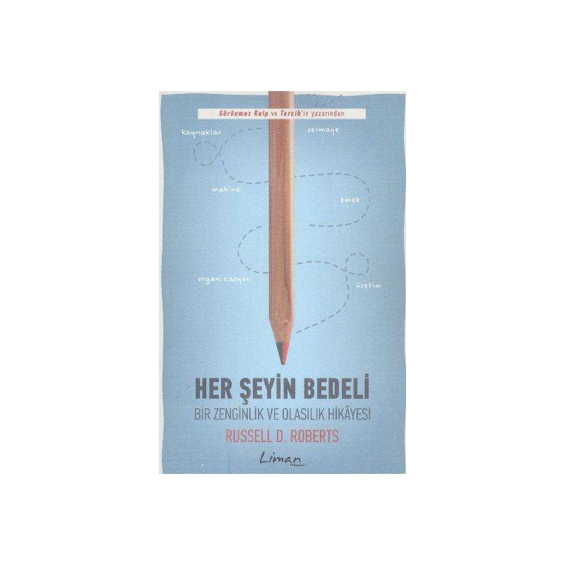 Her Şeyin Bedeli İmkan Ve Refah Üstüne Bir Hikaye