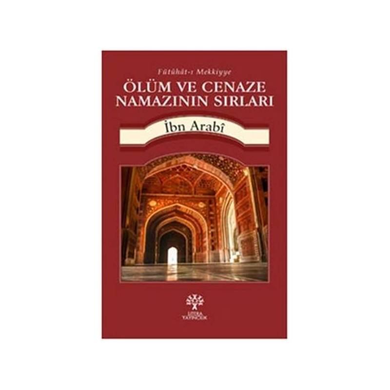 Ölüm Ve Cenaze Namazının Sırları