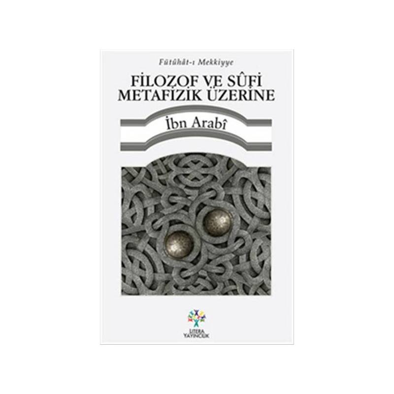 Filozof Ve Sufi Metafizik Üzerine