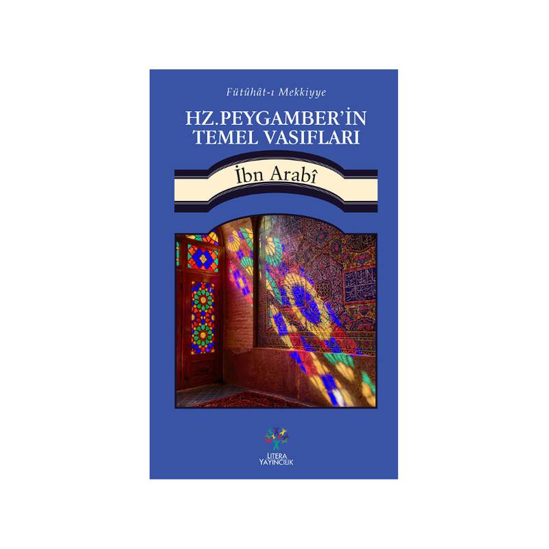 Hz. Peygamberin Temel Vasıfları