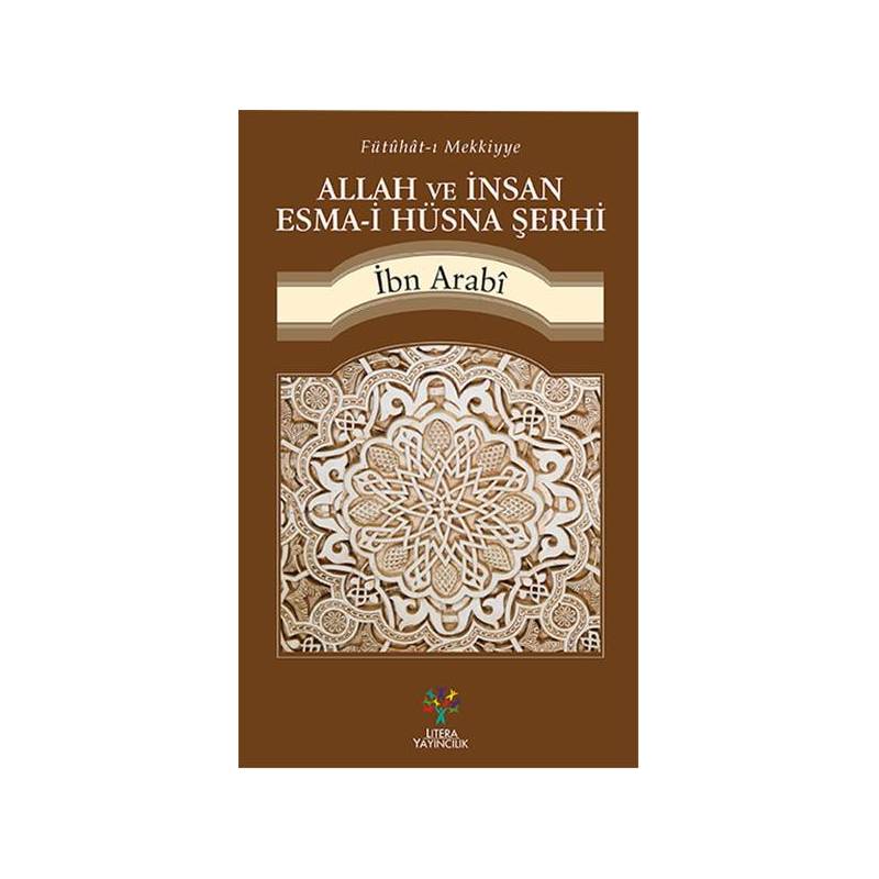 Allah Ve İnsan Esma I Hüsna Şerhi