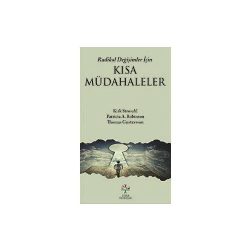 Radikal Değişimler İçin Kısa Müdahaleler