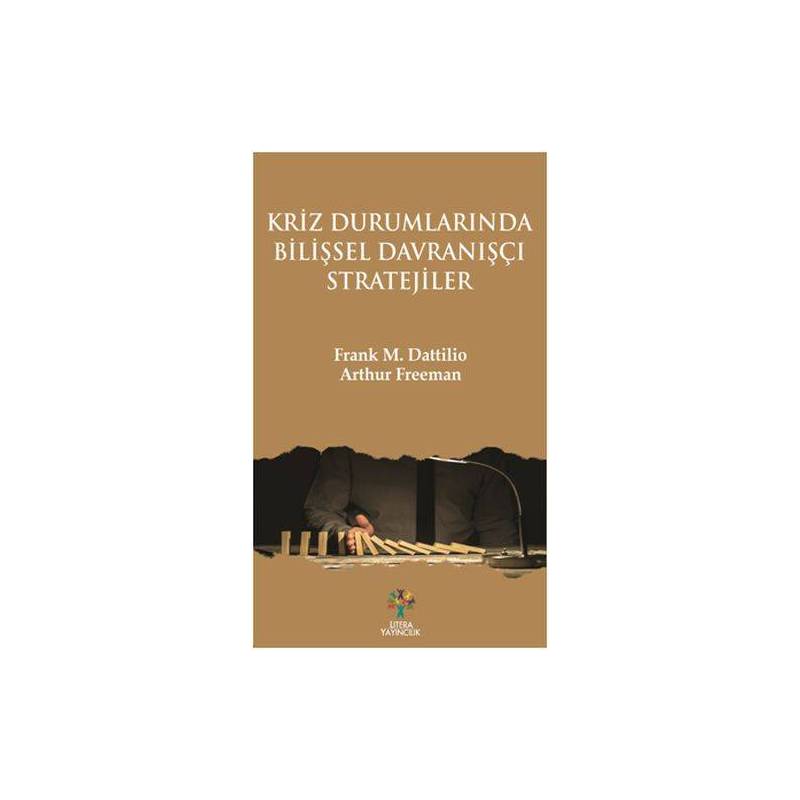 Kriz Durumlarında Bilişsel Davranışçı Stratejileri