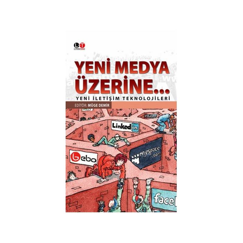 Yeni Medya Üzerine Yeni İletişim Teknolojileri