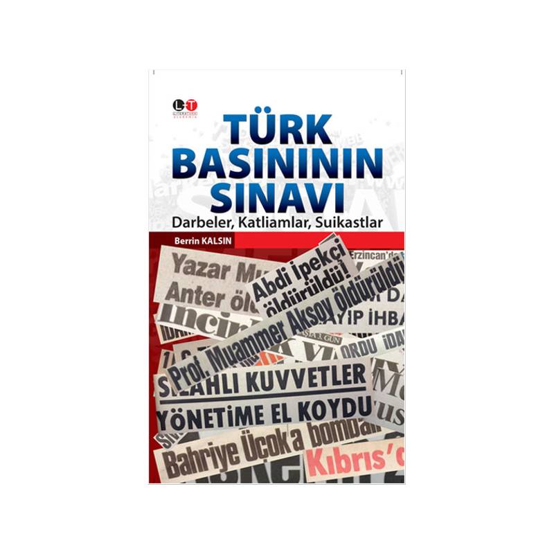 Türk Basınının Sınavı