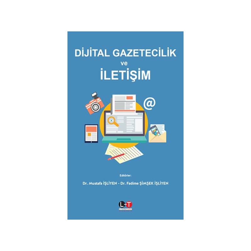 Dijital Gazetecilik Ve İletişim