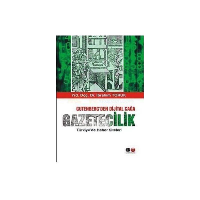 Gütenberg'den Dijital Çağa Gazetecilik