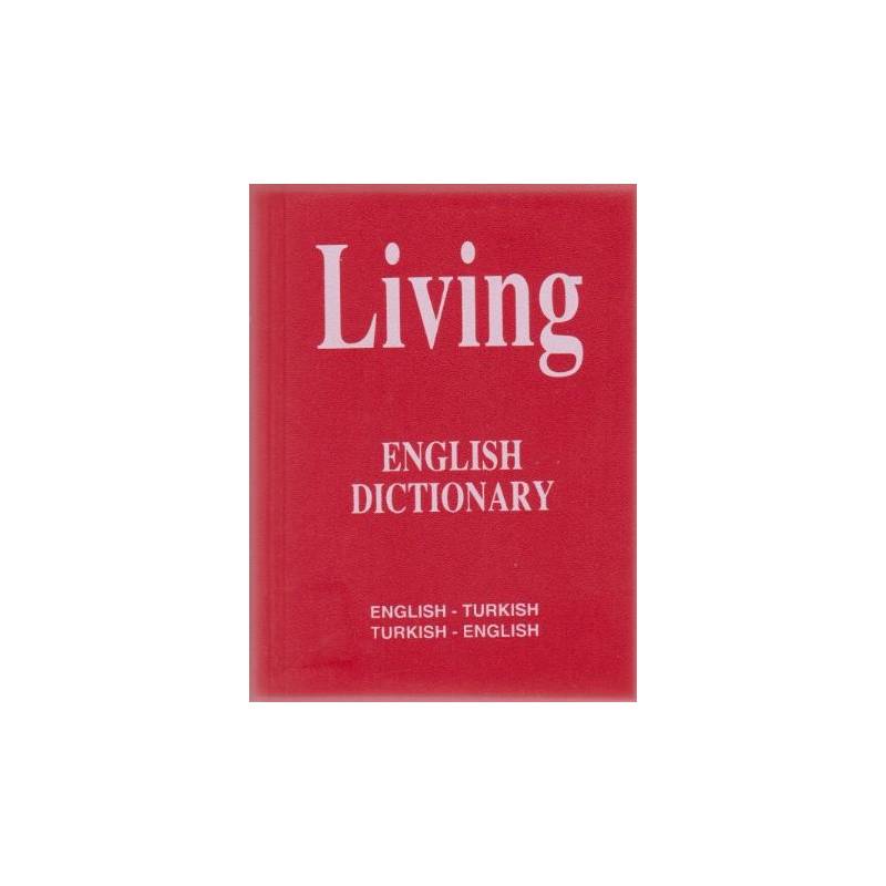 Living English Dictionary İngilizce Türkçe Türkçe İngilizce For School Sözlük