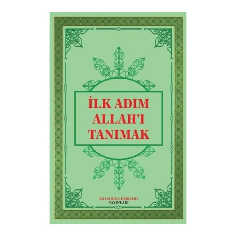 İlk Adım Allah'ı Tanımak