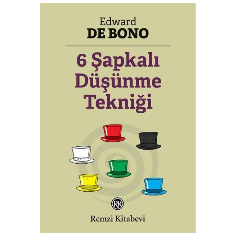 6 Şapkalı Düşünme Tekniği