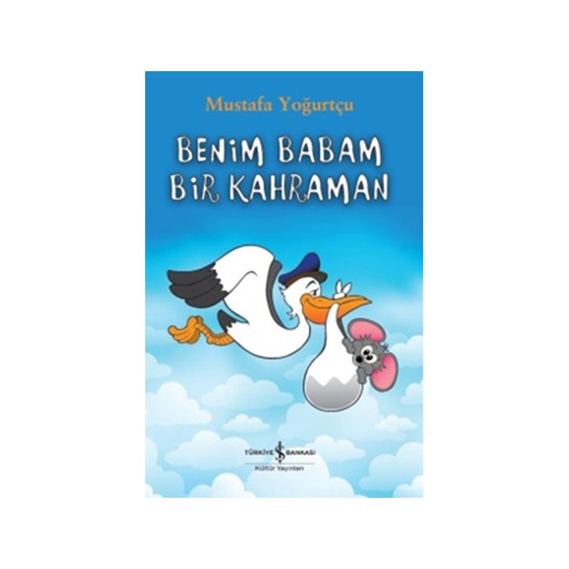 Benim Babam Bir Kahraman