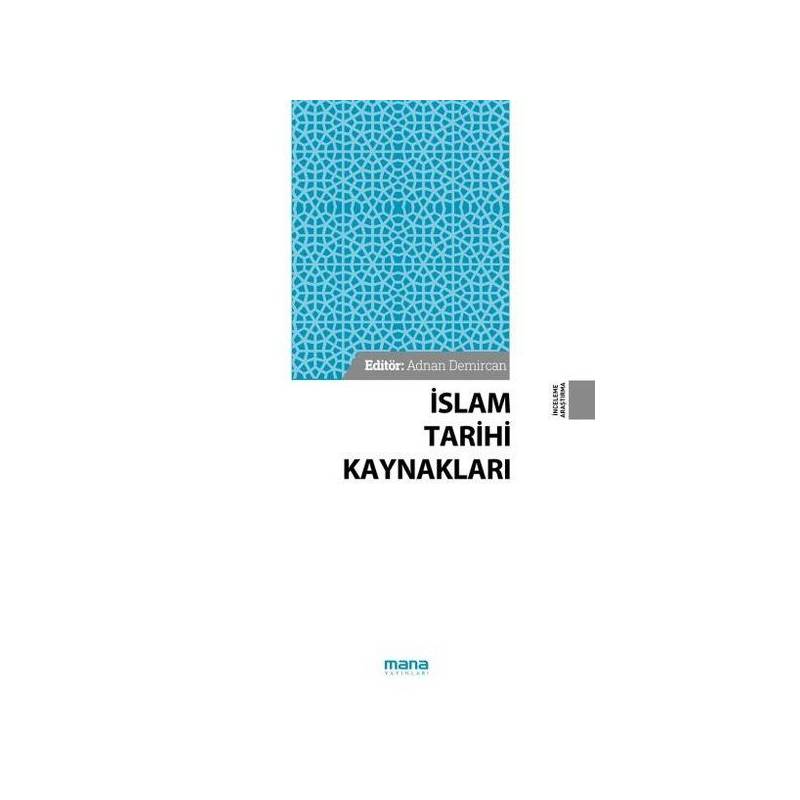 İslam Tarihi Kaynakları