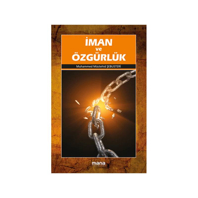 İman Ve Özgürlük