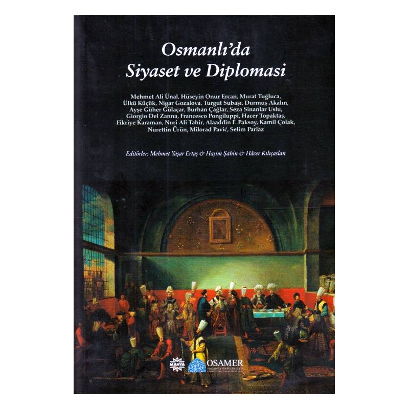 Osmanlıda Siyaset Ve Diplomasi