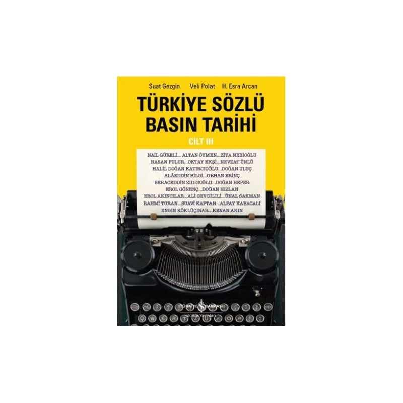 Türkiye Sözlü Basın Tarihi Cilt Iii