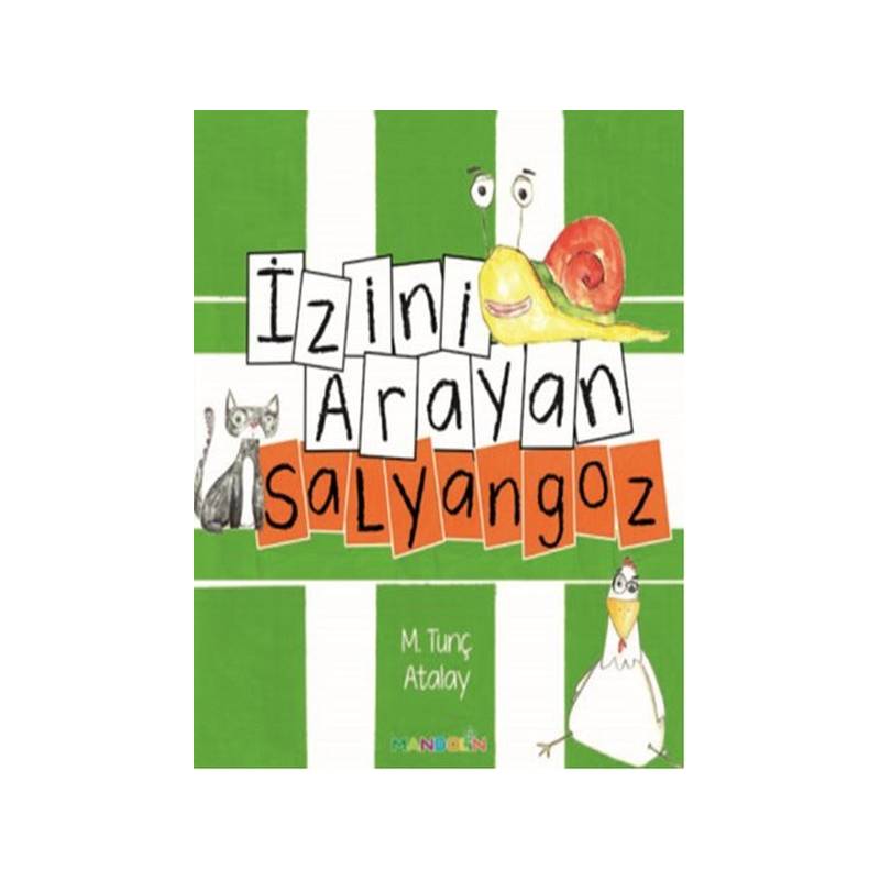 İzini Arayan Salyangoz