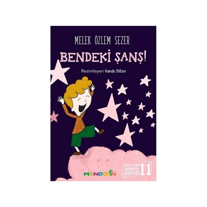 Bendeki Şans Ben Ve Biz Değerler Serisi 11