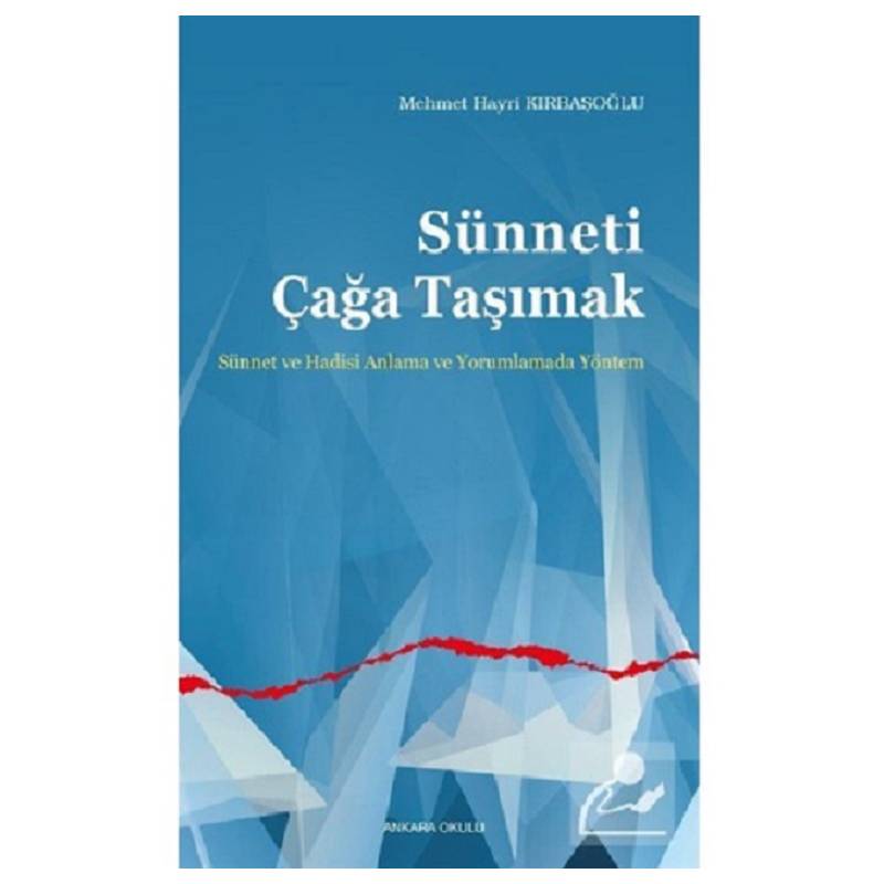 Sünneti Çağa Taşımak