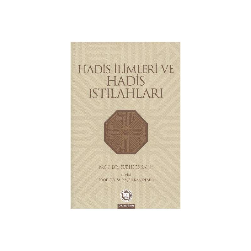 Hadis İlimleri Ve Hadis Istılahları