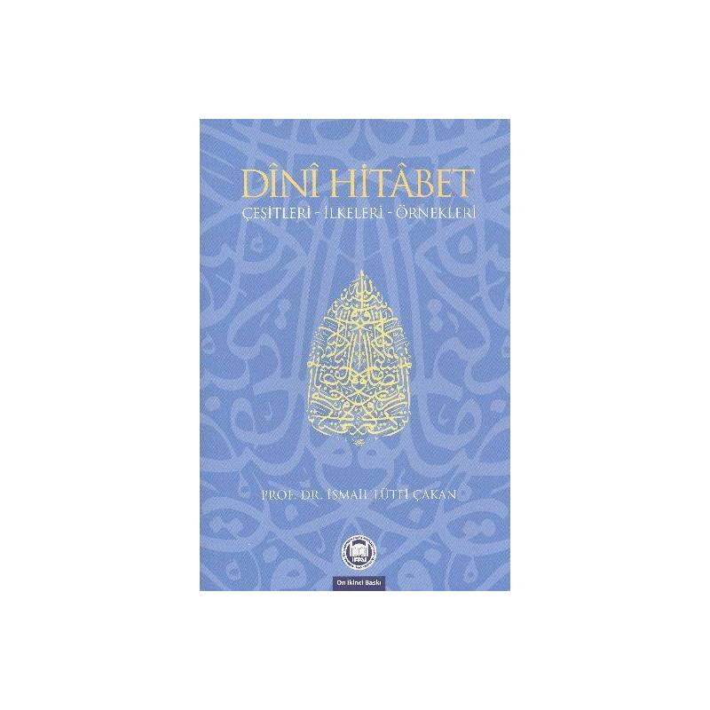 Dini Hitabet Çeşitleri – İlkeleri – Örnekleri