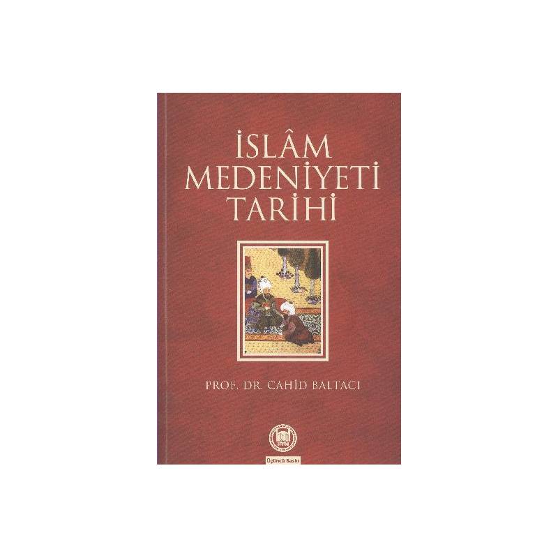 İslam Medeniyeti Tarihi