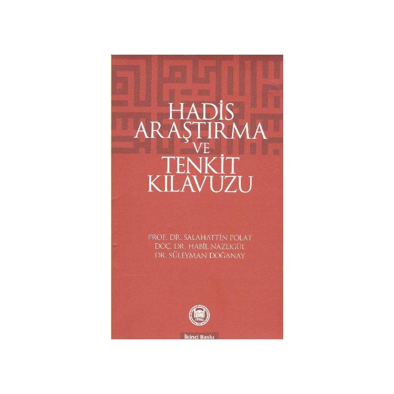 Hadis Araştırma Ve Tenkit Kılavuzu