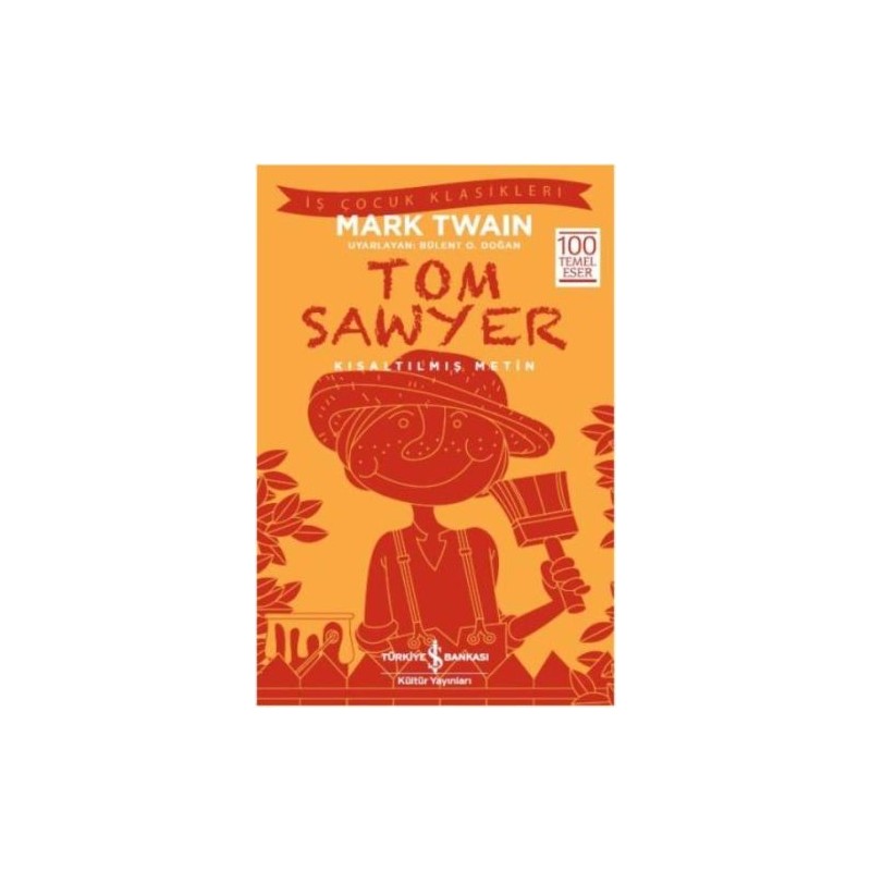 Tom Sawyer Kısaltılmış Metin