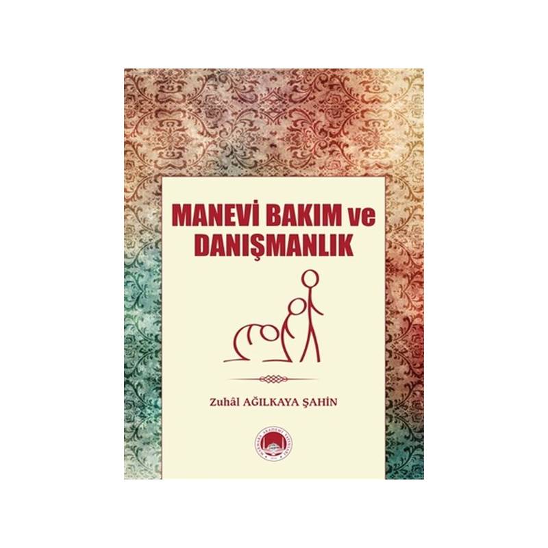 Manevi Bakım Ve Danışmanlık