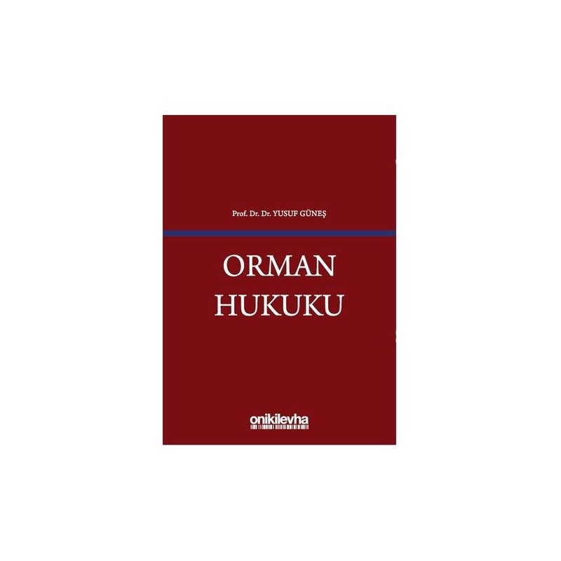 Orman Hukuku Orman Hukuku