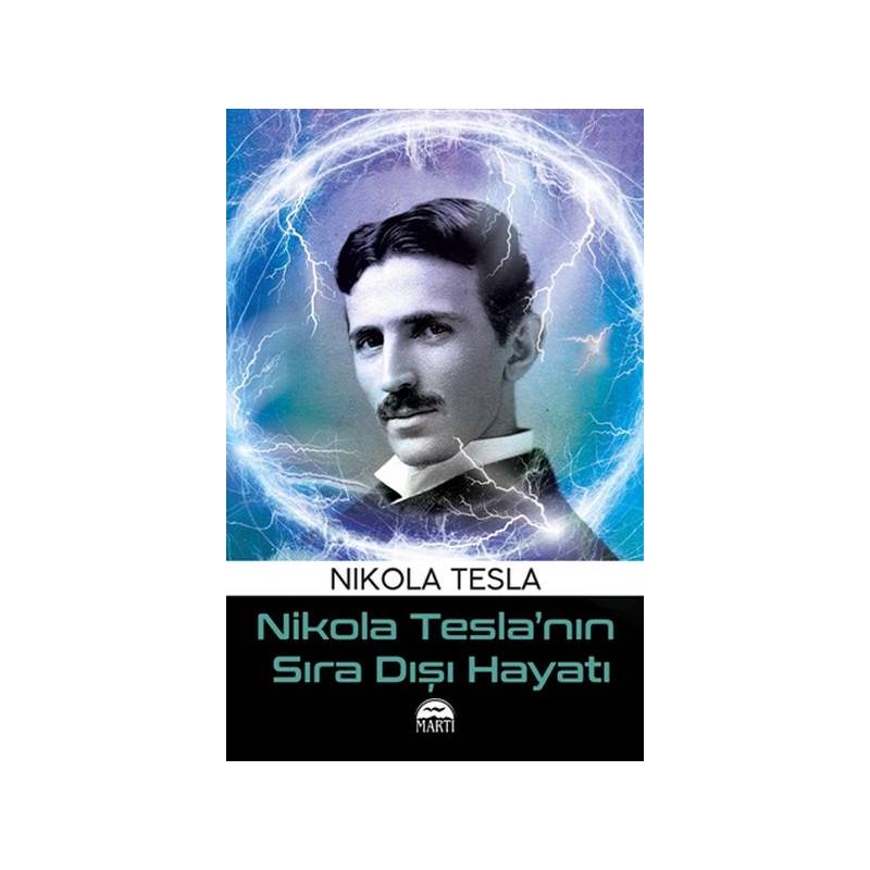 Nikola Teslanın Sıra Dışı