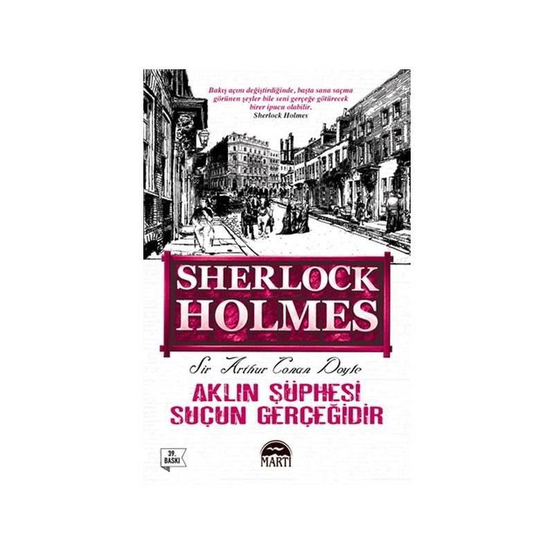 Aklın Şüphesi Suçun Gerçeğidir Sherlock Holmes