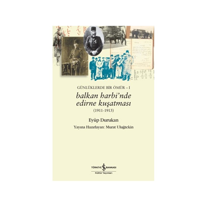 Balkan Harbinde Edirne Kuşatması