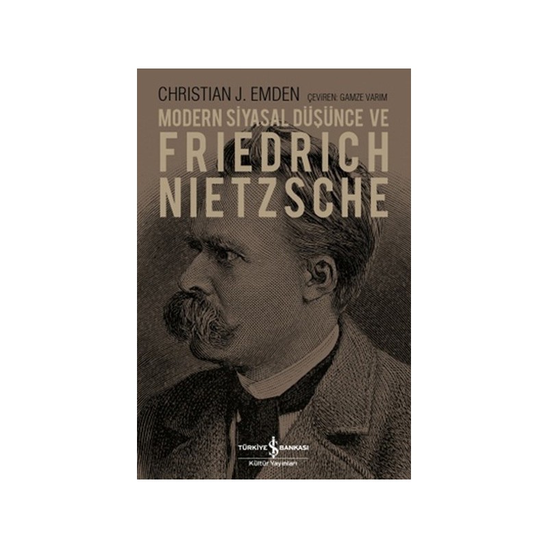 Modern Siyasal Düşünce Ve Friedrich Nietzsche