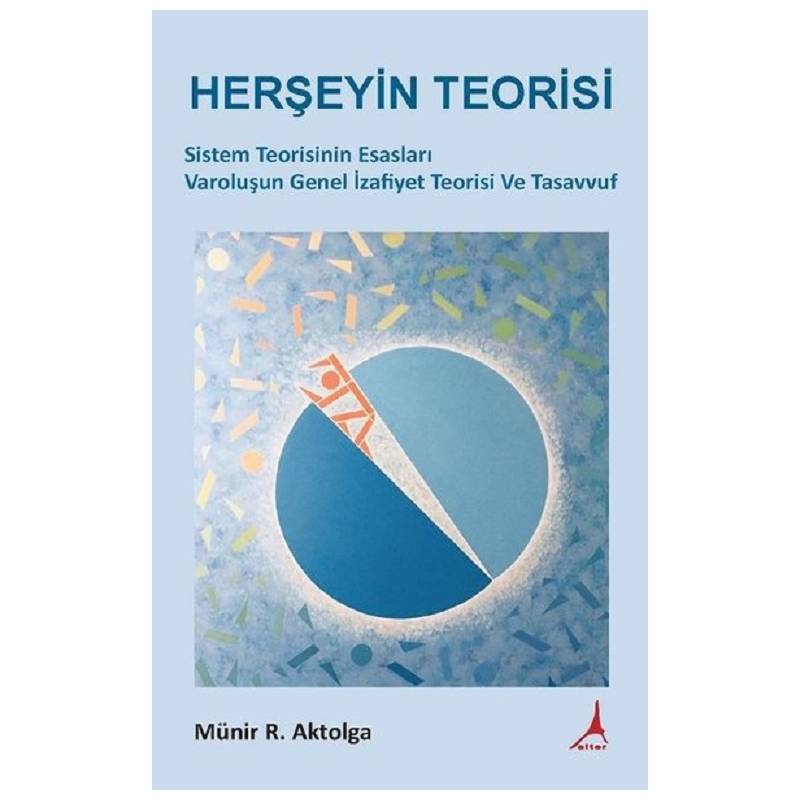 Herşeyin Teorisi Sistem...