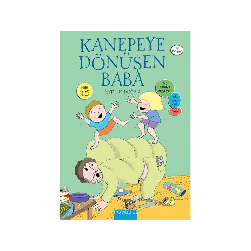 Kanepeye Dönüşen Baba