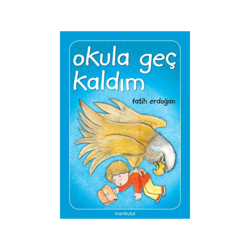 Okula Geç Kaldım ...