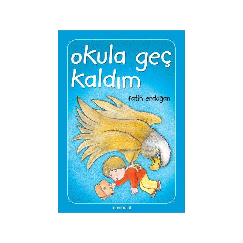 Okula Geç Kaldım ...