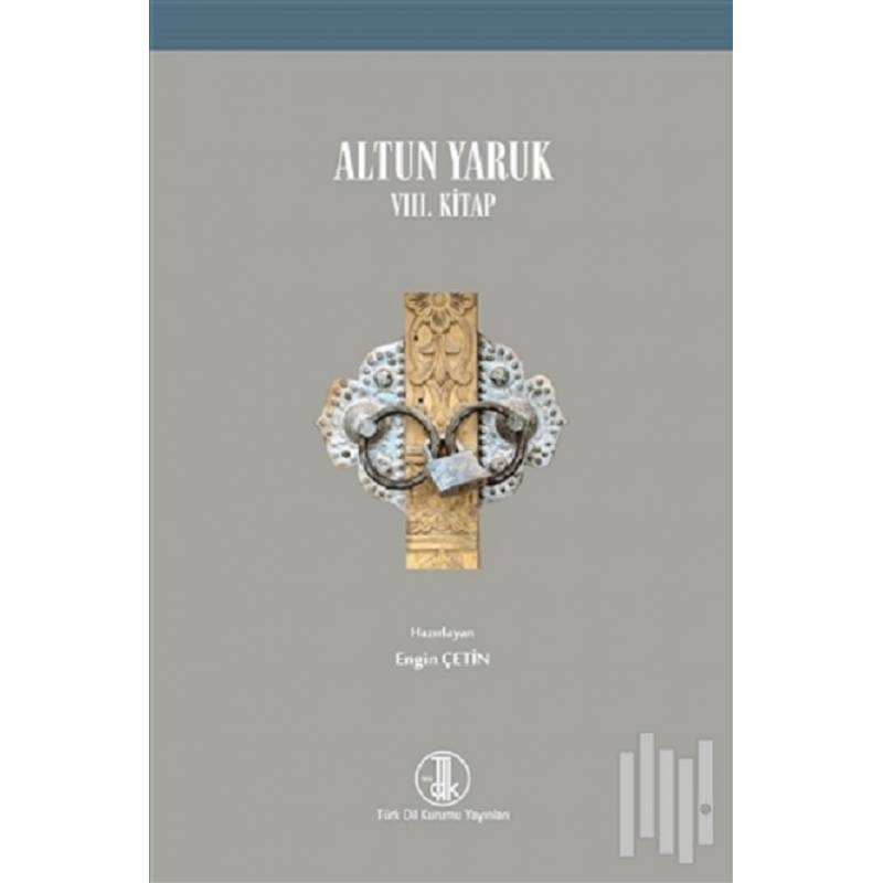 Altun Yaruk / 8. Kitap