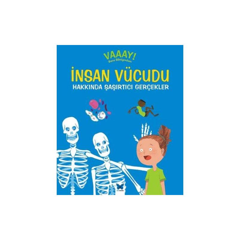 İnsan Vücudu Hakkında Şaşırtıcı Gerçekler