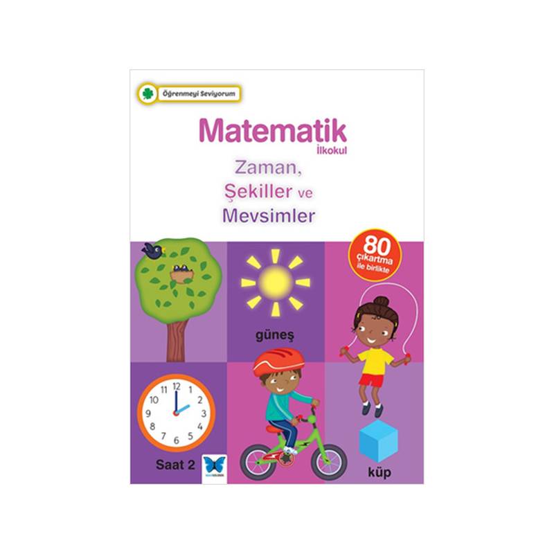 Öğrenmeyi Seviyorum Matematik İlkokul Zaman, Şekiller Ve Mevsimler