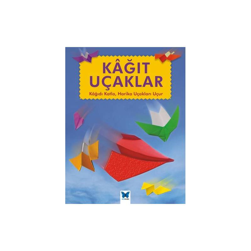 Kağıt Uçaklar Kağıdı Katla,hairka Uçakla