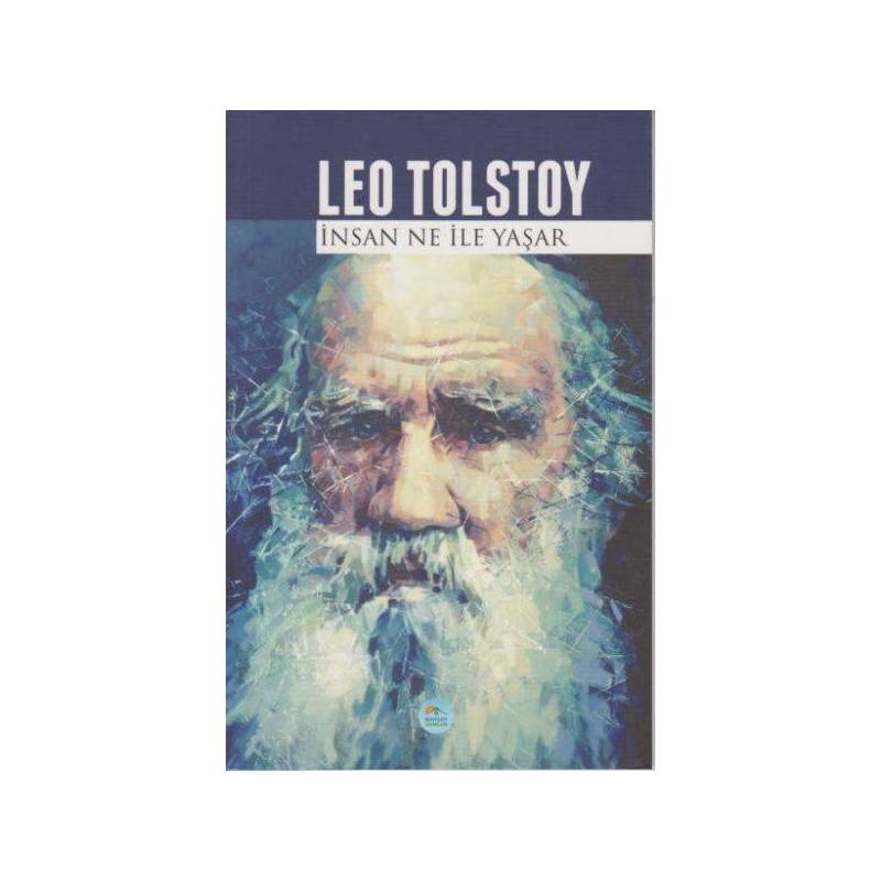 İnsan Ne Ile Yaşar  Leo Tolstoy