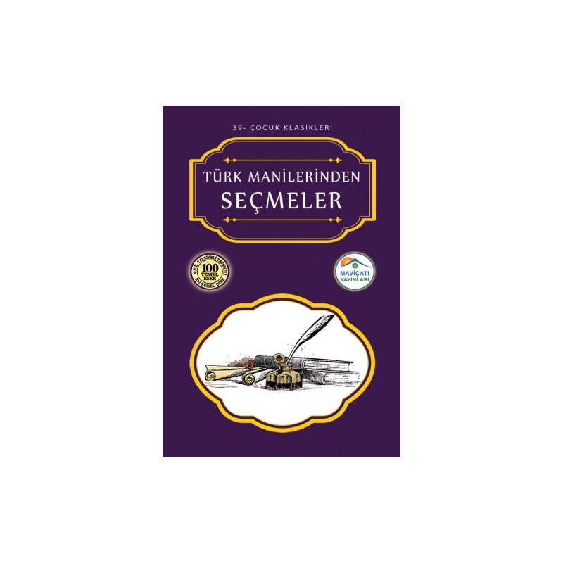 Çocuk Klasikleri 39 Türk Manilerinden Seçmeler